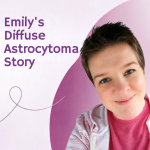 Emily's Diffuse Astrocytoma Story