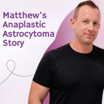 Matthew’s Anaplastic Astrocytoma Story