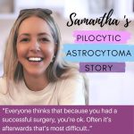 Samantha Taylor - My Migraines Turned Out To Be A Pilocytic Astrocytoma