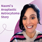 Naomi Campbell's Anaplastic Astrocytoma Story