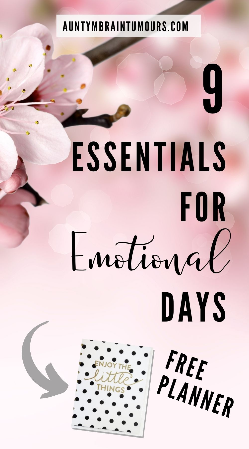 9 Essentials for emotional days