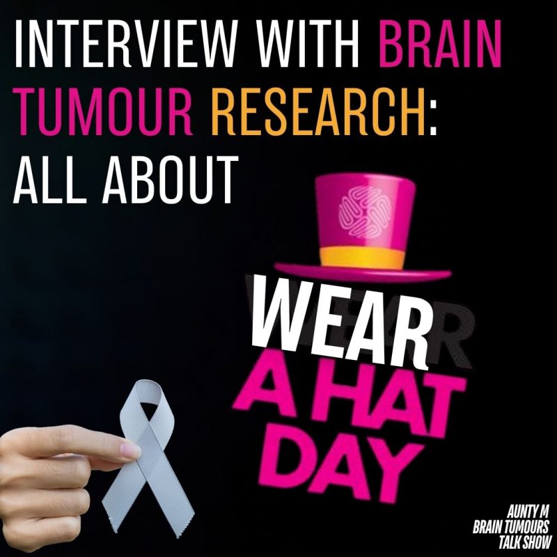 Interview With Brain Tumour Research About Wear A Hat Day