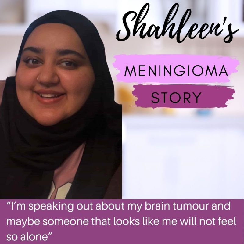 Shahleen’s Meningioma Story
