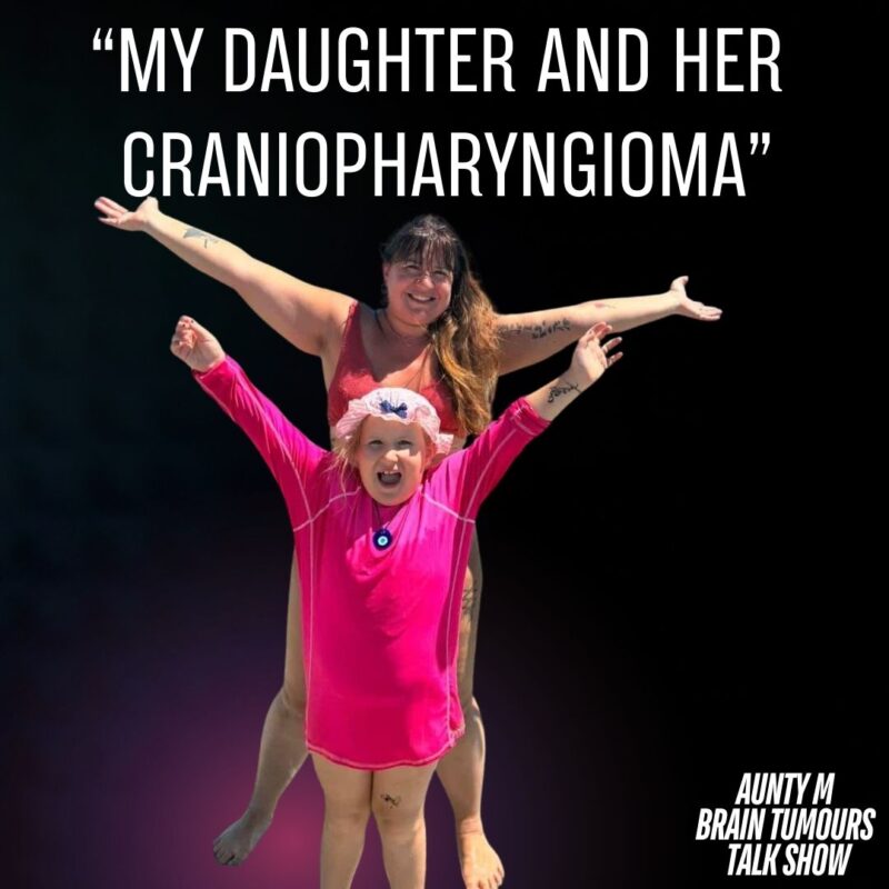 My Daughter and Her Craniopharyngioma Story